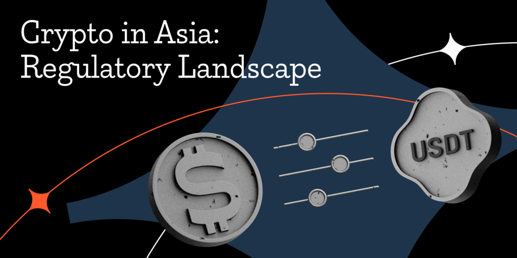 Crypto in Asia: Regulatory Landscape