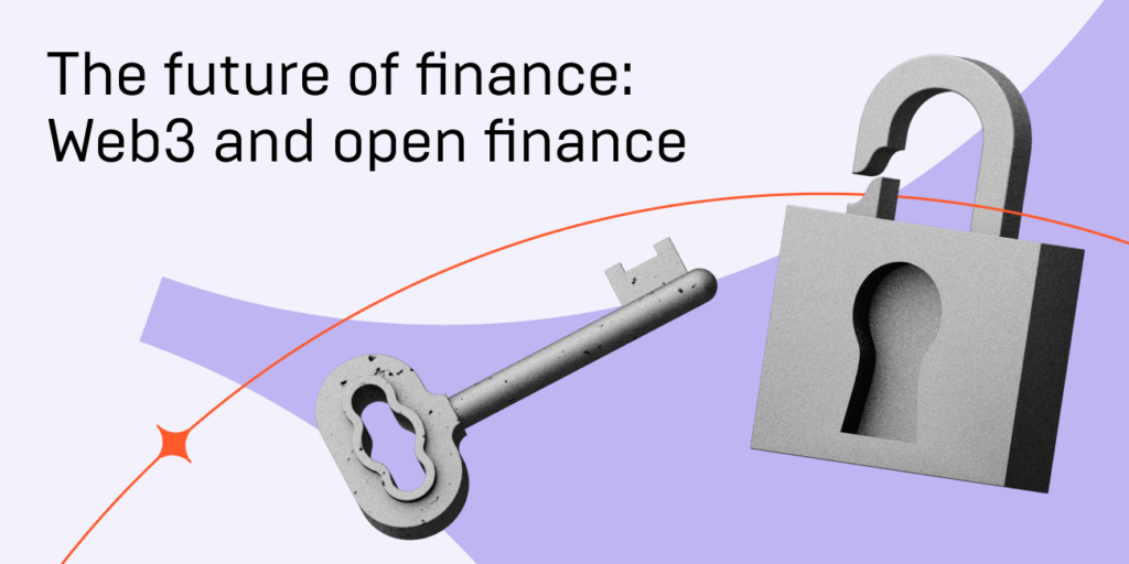 The Future of Finance: Web3 and Open Finance