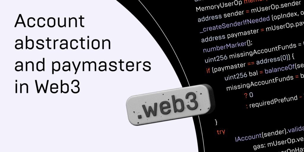 Account Abstraction and Paymasters in Web3