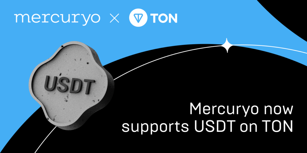 Mercuryo Supports Mass Adoption of Tether (USDt) on The Open Network (TON)